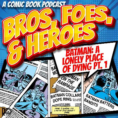 Batman: A Lonely Place of Dying, Part 1