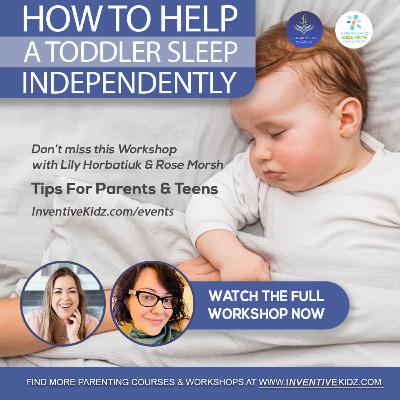How to Help a Toddler Sleep Independently (S1-EP46)