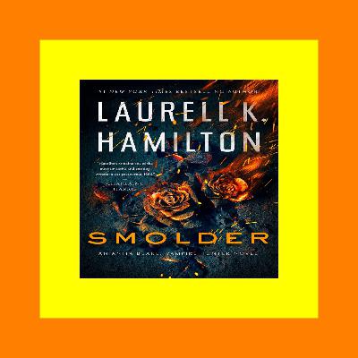 Free books EPUB Smolder (Anita Blake  Vampire Hunter Book 29) ^DOWNLOAD [PDF]