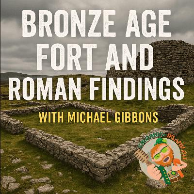 Von Gold, Forts und dem Besuch der Römern