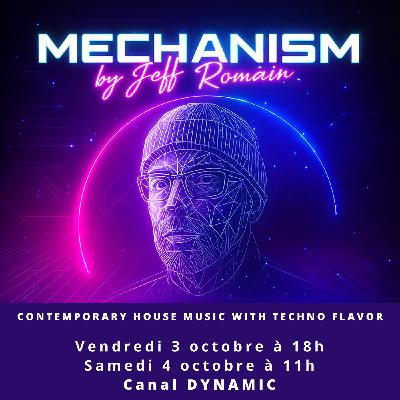MECHANISM - 03.10.2025 - L'Electro vue par Jeff Romain