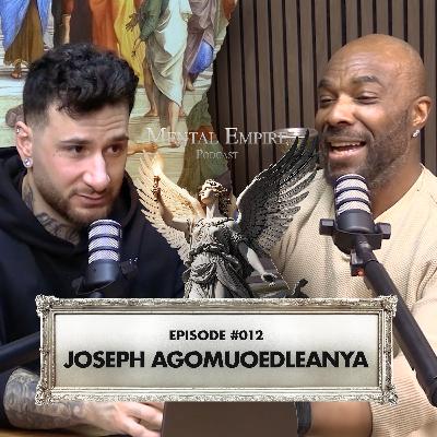 #012 | Joseph Agomuoedleanya #012 | Joseph Agomuoedleanya