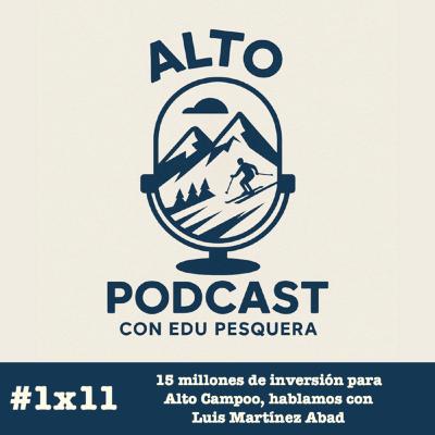 1x11 Quince millones para Alto Campoo 1x11 Quince millones para Alto Campoo