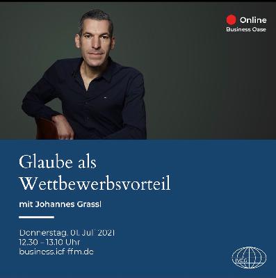 ICF-Business-Oase: Glaube als Wettbewerbsvorteil ICF-Business-Oase: Glaube als Wettbewerbsvorteil