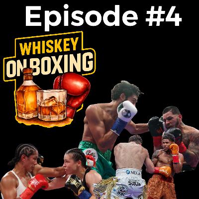 Whiskey On Boxing Ep.4