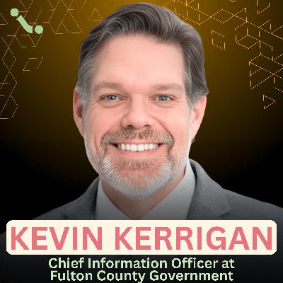 A County CIO Survived a Ransomware Attack and Transformed IT in Weeks with Kevin Kerrigan