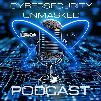 🌐 Cybersecurity Unmasked 🌐 EP 23: Zero-Trust Security Halts Ransomware Attack for Toronto Law Firm