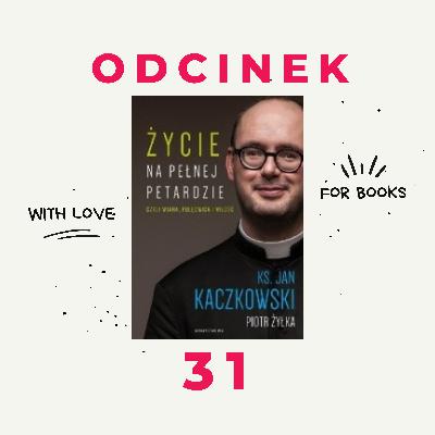 31. Nic nie jest takie na jakie wygląda...