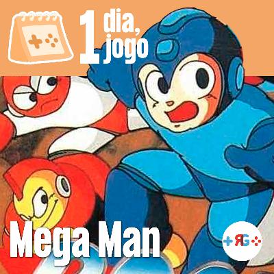1 dia, 1 jogo: 31. Mega Man (1987) 1 dia, 1 jogo: 31. Mega Man (1987)