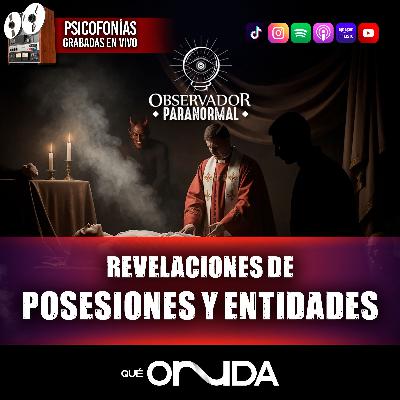 Revelaciones de Posesiones y Entidades