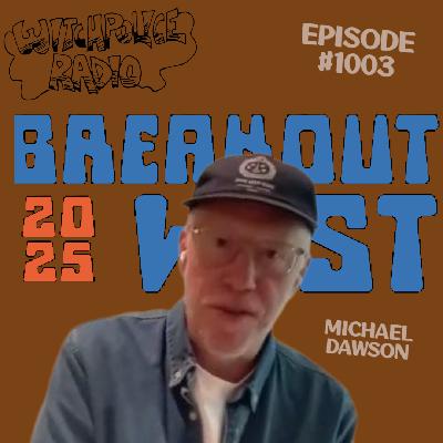 WR1003: BreakOut West
