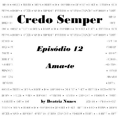 Episódio 12 : Ama-te