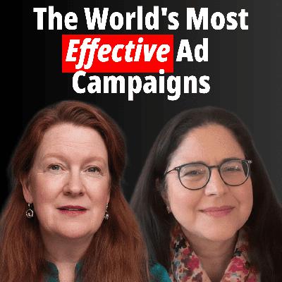 Inside the World’s Most Effective Ad Campaigns