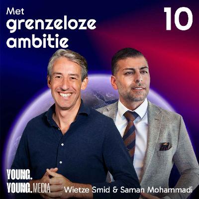 #10: Saman Mohammadi over betekenisvol leiderschap, duurzaamheid en het bouwen van een legacy.