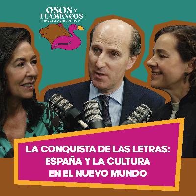 La conquista de las letras: España y la cultura en el Nuevo Mundo