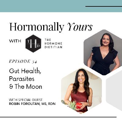 Gut Health, Parasites and The Moon