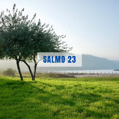 Salmo 23 Salmo 23