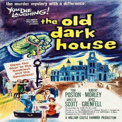 Episode 173 - Hammer Britannia 019 - The Old Dark House (1963)