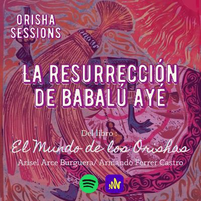 La resurrección de Babalú Ayé
