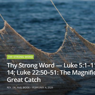 Thy Strong Word - The Great Catch Thy Strong Word - The Great Catch