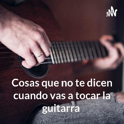 Cosas que no te dicen cuando vas a tocar la guitarra  (Trailer)