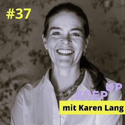 #37 Karen Lang  - Perimenopause und Wechseljahre als Chance: Was jede Frau mit 35 wissen sollte. #37 Karen Lang  - Perimenopause und Wechseljahre als Chance: Was jede Frau mit 35 wissen sollte.