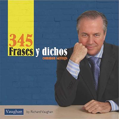 345 Frases y Dichos [345 Phrases and Sayings] (Audiolibro) | Prueba Gratis