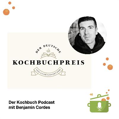 Folge 46: Benjamin Cordes und die Suche nach den besten Kochbüchern des Jahres