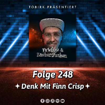 Denk Mit Finn Crisp - Folge 248 Denk Mit Finn Crisp - Folge 248