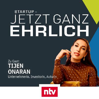 Die Macht der Worte - mit Tijen Onaran (Unternehmerin, Investorin, Autorin)