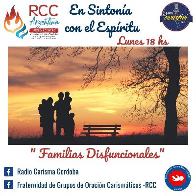 ESCE: Familias disfuncionales 05-07-2021