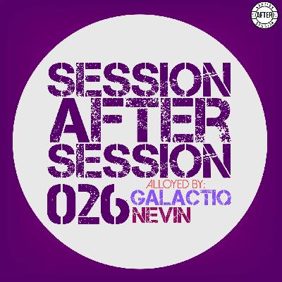Session After Session 026 - Alloyed By Galactiq Nevin