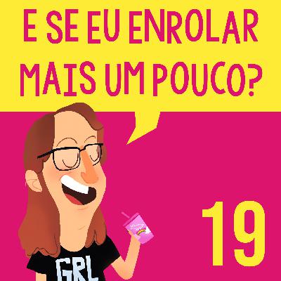 #19: eu não aguento mais procrastinar