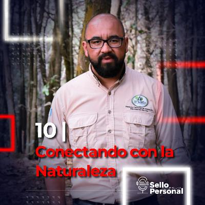 10 | Conectando con la naturaleza 10 | Conectando con la naturaleza