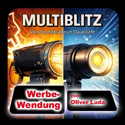 Werbe-Wendung - vom Blitzlicht zum Dauerlicht