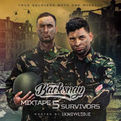 Backsnap Mixtape #5 [SURVIVORS] (Hosted by MC Knowledje)