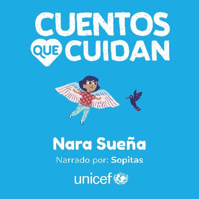 #4 - Nara Sueña - Sopitas