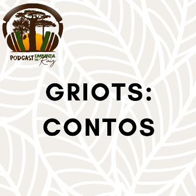 12. Contos dos Griots 12. Contos dos Griots