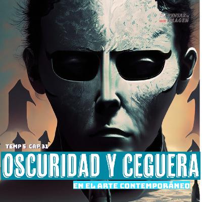 Oscuridad y Ceguera En el arte