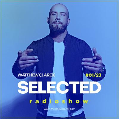 SELECTED By Matthew Clarck 01/23