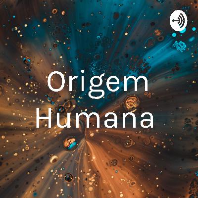 Origem humana