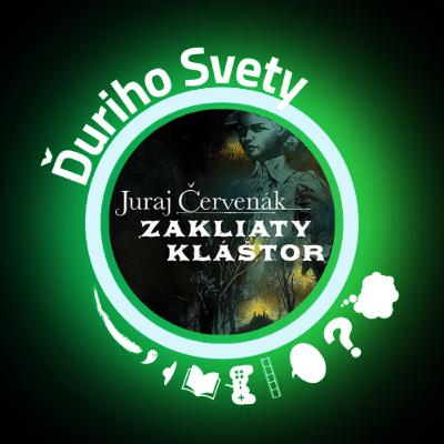 Zakliaty kláštor (Juraj Červenák): Aj majster spisovateľ sa občas utne Zakliaty kláštor (Juraj Červenák): Aj majster spisovateľ sa občas utne