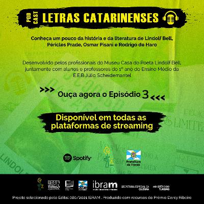 Letras Catarinenses / Episódio 3 Letras Catarinenses / Episódio 3