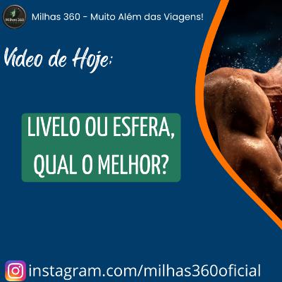 Livelo ou Esfera, Qual o melhor? Livelo ou Esfera, Qual o melhor?
