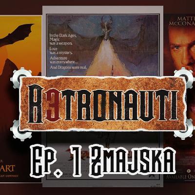Retronauti podcast: Epizoda 1 - Zmajska Retronauti podcast: Epizoda 1 - Zmajska