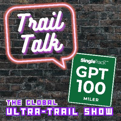 GPT100 Miler – World Trail Majors, Hardrock Qualifier & Course Record Holders