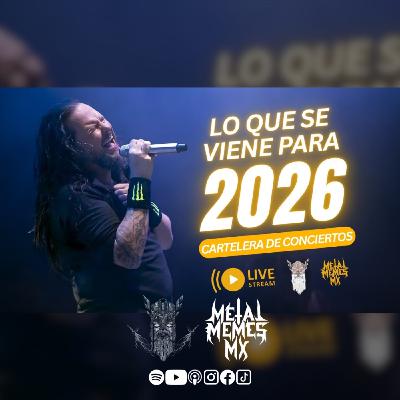 Especial | Agenda Metalera 2026 con Metal Memes
