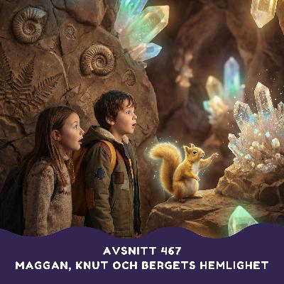 Maggan, Knut och bergets hemlighet