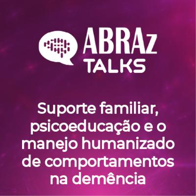 T.06.Ep.03: Suporte familiar, psicoeducação e o manejo humanizado de comportamentos na demência T.06.Ep.03: Suporte familiar, psicoeducação e o manejo humanizado de comportamentos na demência