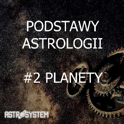 Podstawy Astrologii - #2 Planety